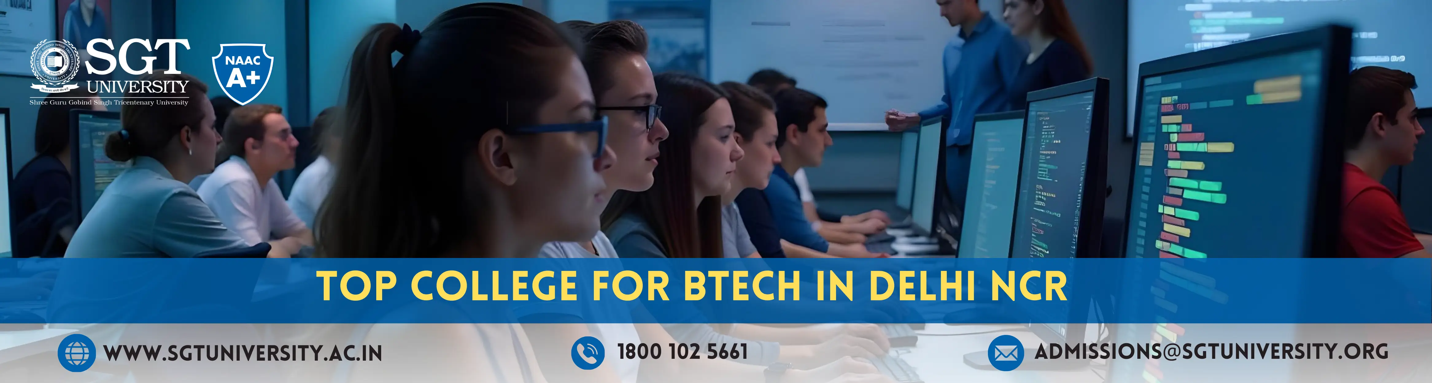 Top College for BTech in Delhi NCR: B Tech Courses, Admissions, Top Colleges, Fees, Syllabus, and More