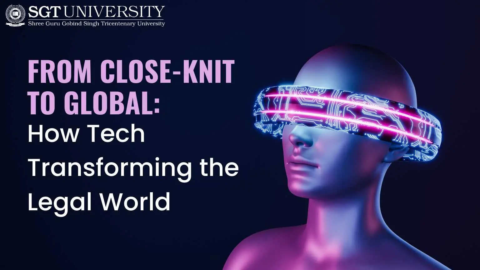 From Close-Knit to Global: How Tech Transforming the Legal World
